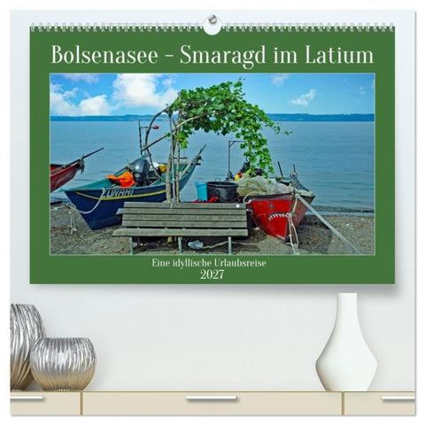 Bolsenasee Smaragd im Latium (hochwertiger Premium Wandkalender 2027 DIN A2 quer), Kunstdruck in Hochglanz