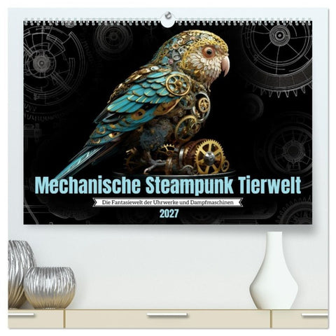 Mechanische Steampunk Tierwelt (hochwertiger Premium Wandkalender 2027 DIN A2 quer), Kunstdruck in Hochglanz