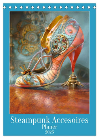 Steampunk Accesoires - Planer (Tischkalender 2026 DIN A5 hoch), CALVENDO Monatskalender
