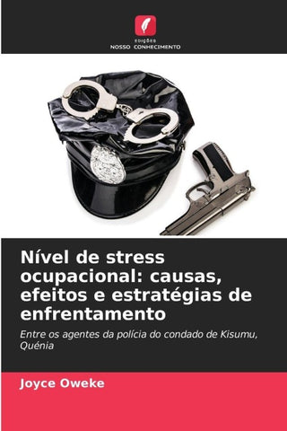 Nível de stress ocupacional: causas, efeitos e estratégias de enfrentamento