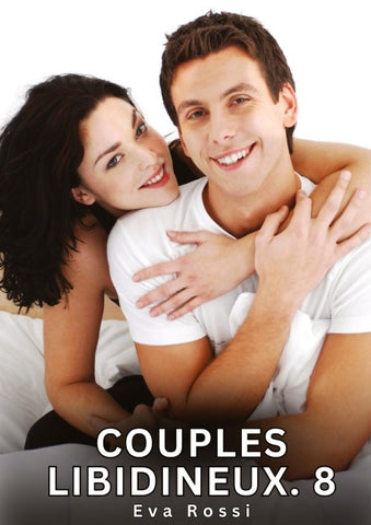 Couples Libidineux. 8