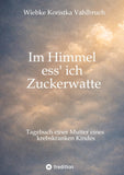 Im Himmel ess' ich Zuckerwatte