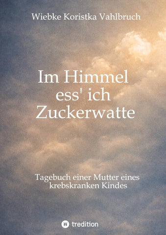 Im Himmel ess' ich Zuckerwatte