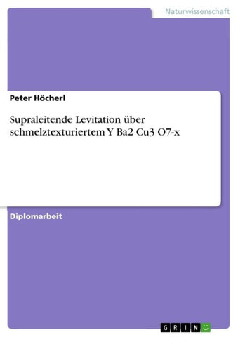 Supraleitende Levitation über schmelztexturiertem Y Ba2 Cu3 O7-x