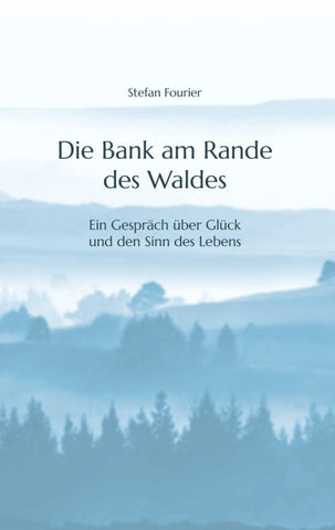 Die Bank am Rande des Waldes
