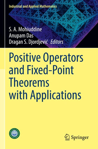 Positive Operators and Fixed-Point Theorems with Applications