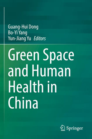 Green Space and Human Health in China