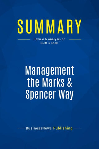 Summary: Management the Marks & Spencer Way