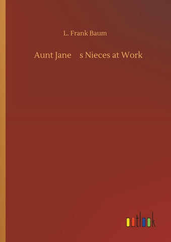 Aunt Janes Nieces at Work