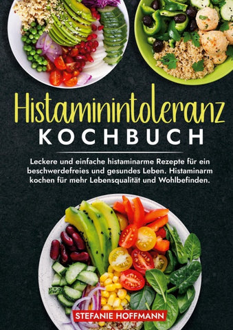 Histaminintoleranz Kochbuch