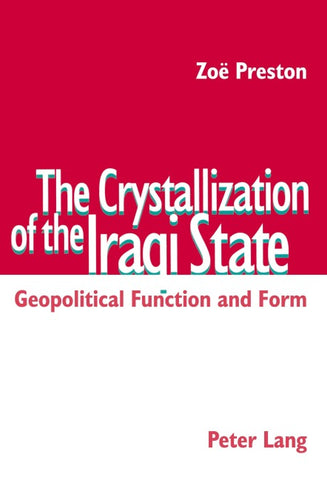 The Crystallization of the Iraqi State