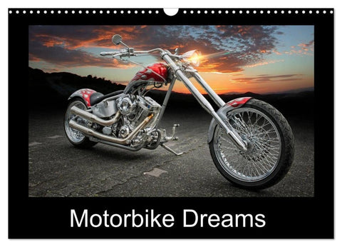 Motorbike Dreams (Wall Calendar 2027 DIN A3 landscape), CALVENDO 12 Month Wall Calendar