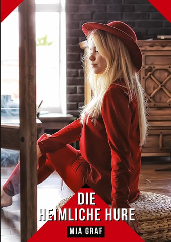 Die heimliche Hure