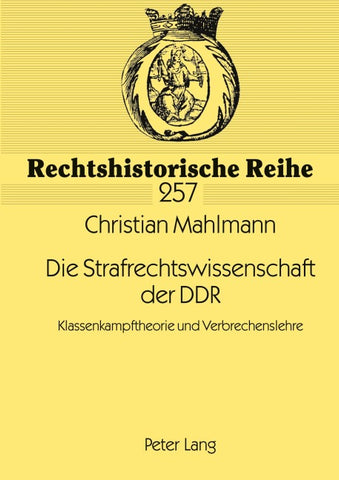 Die Strafrechtswissenschaft der DDR
