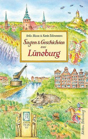 Sagen und Geschichten aus Lüneburg