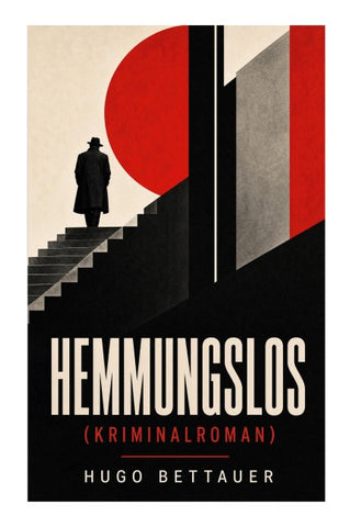 Hemmungslos (Kriminalroman)