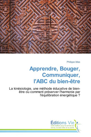 Apprendre, Bouger, Communiquer, l'ABC du bien-être
