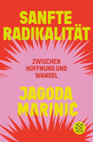 Sanfte Radikalität
