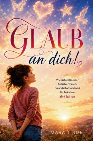 Glaub an dich!