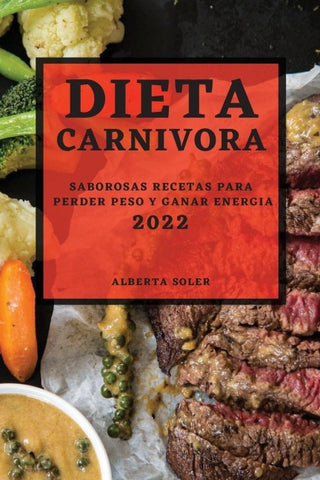 DIETA CARNIVORA 2022