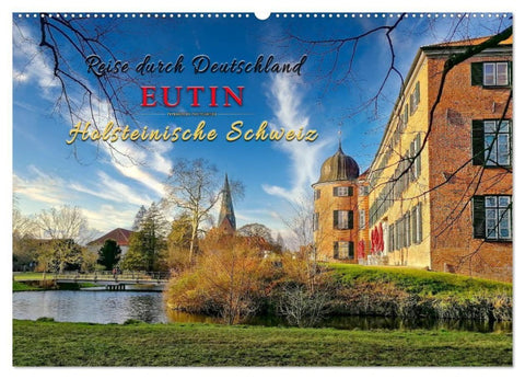 Reise durch Deutschland - Eutin in der Holsteinischen Schweiz (Wandkalender 2027 DIN A2 quer), CALVENDO Monatskalender