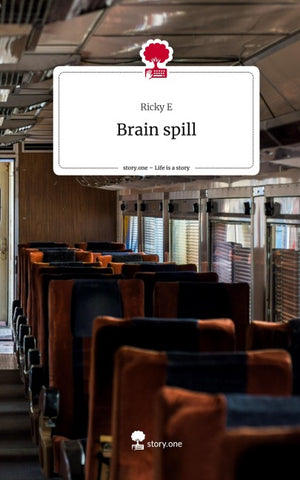 Brain spill. Life is a Story - story.one