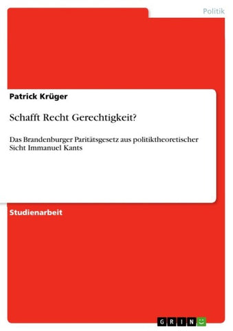 Schafft Recht Gerechtigkeit?