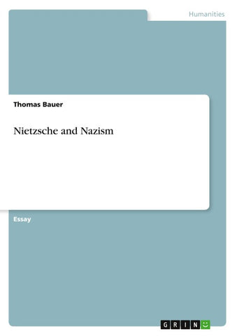 Nietzsche and Nazism