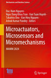 Microactuators, Microsensors and Micromechanisms