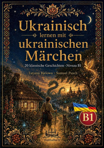 Ukrainisch lernen mit ukrainischen Märchen