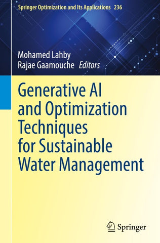 Generative AI and Optimization Techniques for Sustainable Water Management
