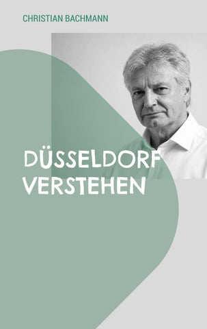 Düsseldorf verstehen