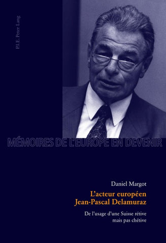 L’acteur européen Jean-Pascal Delamuraz