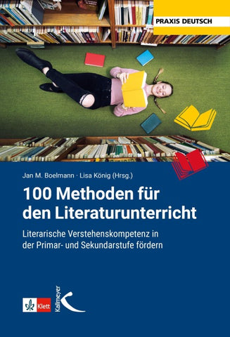 100 Methoden für den Literaturunterricht