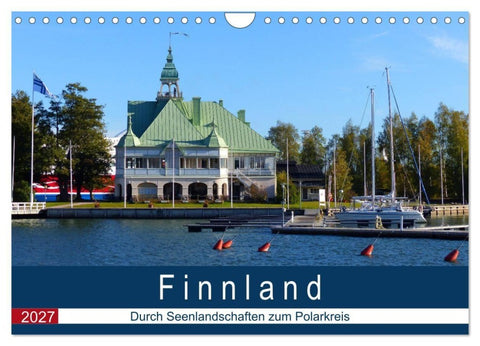 Finnland - Durch Seenlandschaften zum Polarkreis (Wandkalender 2027 DIN A4 quer), CALVENDO Monatskalender