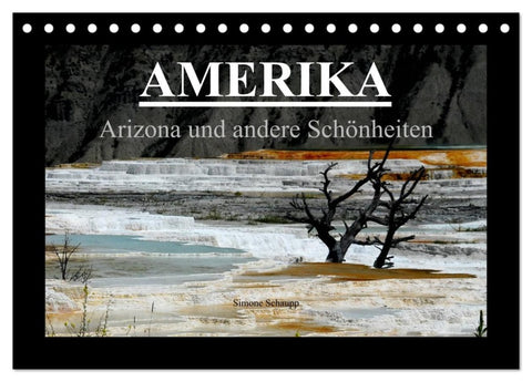 Amerika - Arizona und andere Schönheiten (Tischkalender 2026 DIN A5 quer), CALVENDO Monatskalender