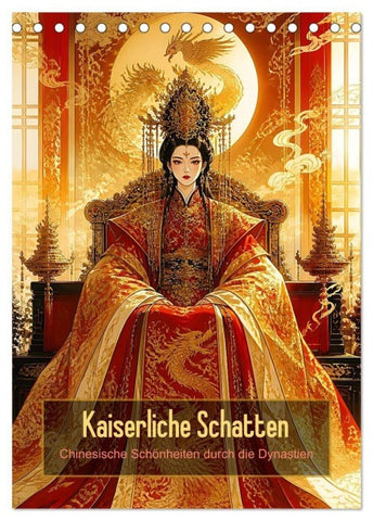 Kaiserliche Schatten (Tischkalender 2027 DIN A5 hoch), CALVENDO Monatskalender