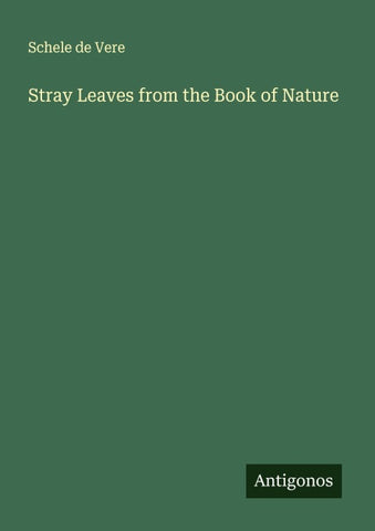 Stray Leaves from the Book of Nature