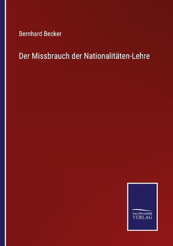 Der Missbrauch der Nationalitäten-Lehre