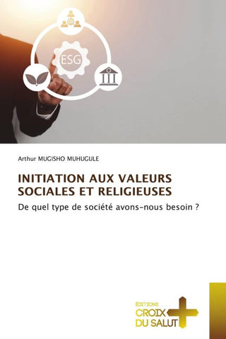 INITIATION AUX VALEURS SOCIALES ET RELIGIEUSES
