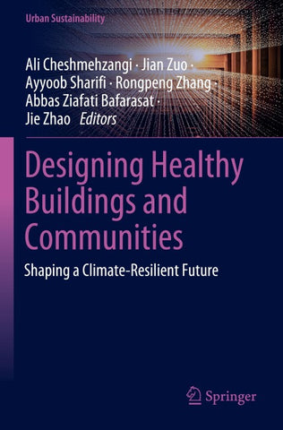Designing Healthy Buildings and Communities