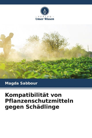 Kompatibilität von Pflanzenschutzmitteln gegen Schädlinge
