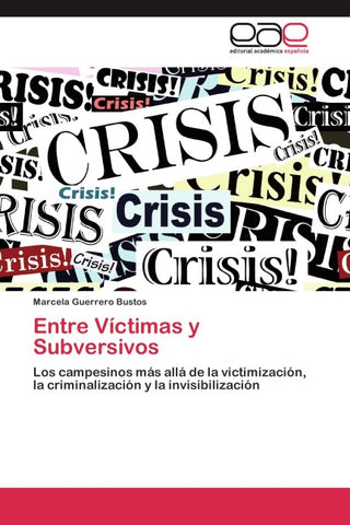 Entre Víctimas y Subversivos