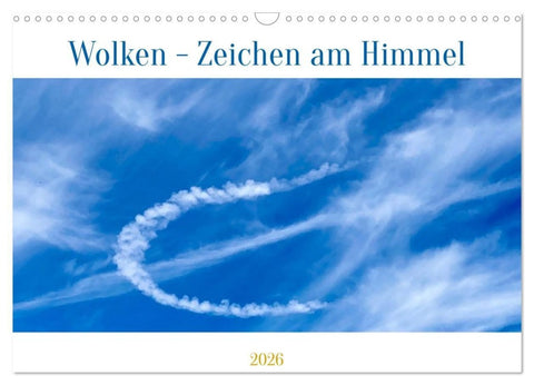 Wolken - Zeichen am Himmel (Wandkalender 2026 DIN A3 quer), CALVENDO Monatskalender