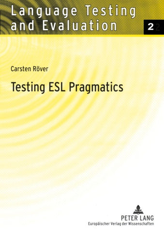 Testing ESL Pragmatics