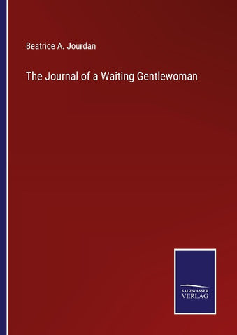 The Journal of a Waiting Gentlewoman