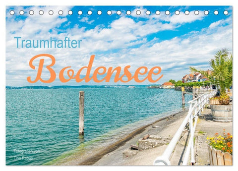 Traumhafter Bodensee (Tischkalender 2027 DIN A5 quer), CALVENDO Monatskalender