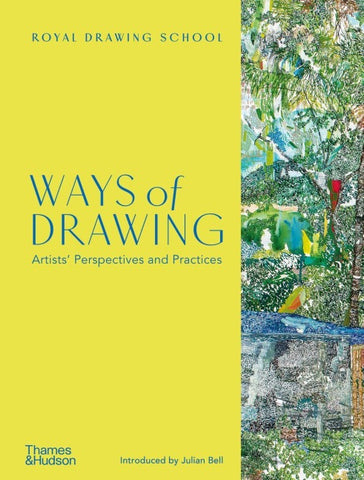 Ways of Drawing: Artists' Perspectives and Practices