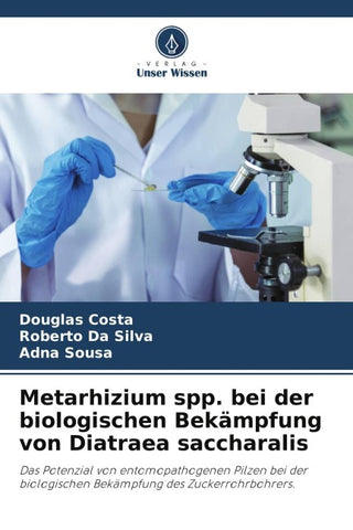 Metarhizium spp. bei der biologischen Bekämpfung von Diatraea saccharalis