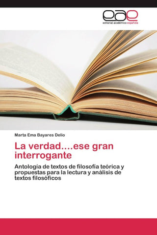 La verdad....ese gran interrogante